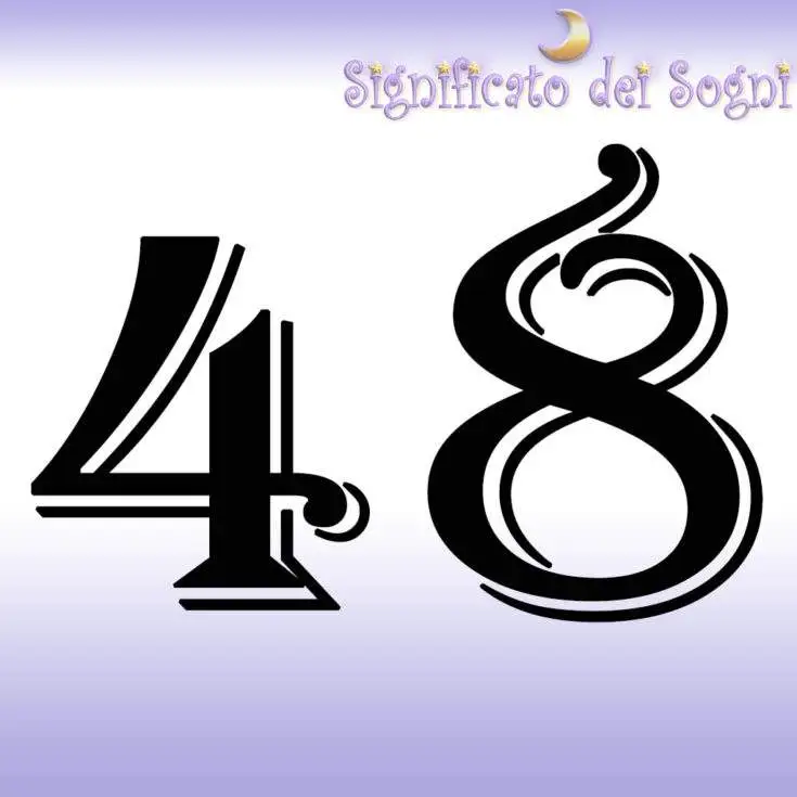 numero 48 in sogno significato